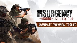 Insurgency Sandstorm  Gameplay Overview Trailer [upl. by Ilegna443]