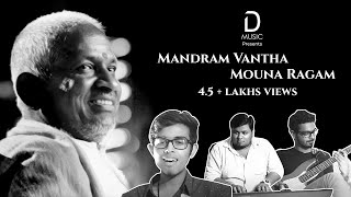 Mandram Vantha  Mouna Ragam  Ilayaraja  Synergy The Band  D Music [upl. by Johan939]