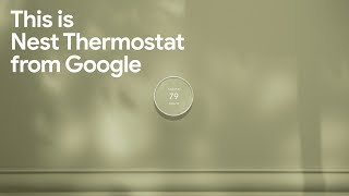 Introducing the new Nest Thermostat from Google [upl. by Yelruc]