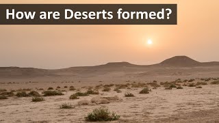 How are Deserts formed  4 Types of Deserts [upl. by Simmie]