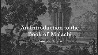 A Brief Introduction to the Book of Malachi [upl. by Eillim58]