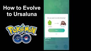 How to Evolve to Ursaluna in Pokémon GO [upl. by Turnbull374]