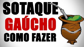 Sotaque Gaúcho Caricato Como fazer  Voice Lab [upl. by Nedry]