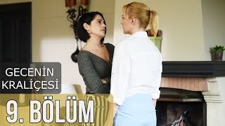 Gecenin Kraliçesi 9 Bölüm [upl. by Eiuol]