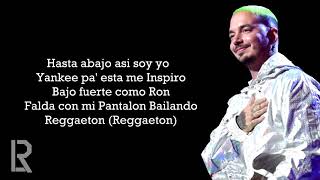 J Balvin  Reggaeton Letra [upl. by Lyndell]