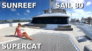 SUNREEF 80 SAIL CATAMARAN quotENDLESS HORIZONquot SuperYacht Tour  Liveaboard Charter Yacht Sailing Boat [upl. by Aniuqahs276]