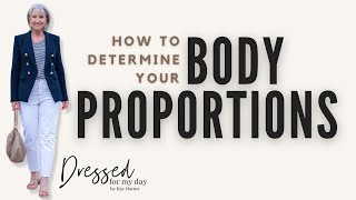 How to Determine Your Body Proportions [upl. by Eyahs]