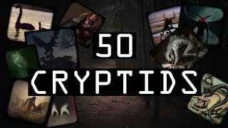 50 CRYPTIDS IN THE WORLD [upl. by Akcirret205]