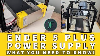 Ender 5 Plus Power Supply What You Need to Know [upl. by Jaycee434]