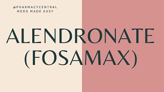 Alendronate Fosamax  Meds Made Easy MME [upl. by Delogu]