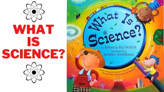 WHAT IS SCIENCE  read aloud for kids and schools [upl. by Hammel]