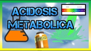 Acidosis Metabólica Etiología fisiopatología y tratamiento LÍQUIDOS ELECTROLITOS [upl. by Ellevehc]