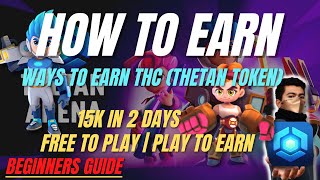 Thetan Arena  How To Earn  Ways To Earn  Beginners Guide [upl. by Kath]