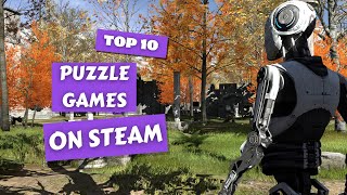 Top 10 Best Puzzle Games on Steam [upl. by Ludmilla]