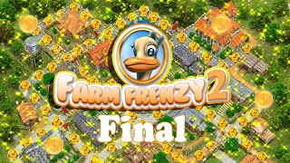 Farm Frenzy 2  Final Gameplay Part 36 Level 90 [upl. by Hertberg]