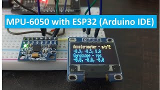 Demo MPU6050 with ESP32 ESP8266 Accelerometer Gyroscope and Temperature Sensor [upl. by Nangem88]