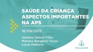 Saúde da Criança  Aspectos Importantes na APS [upl. by Kristie389]