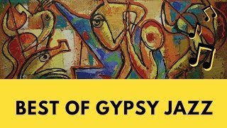 Gypsy Jazz 1 Hour of Best Gypsy Jazz FULL ALBUM with Gypsy Jazz Guitar and Violin Music [upl. by Anera]