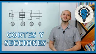 DIBUJO TÉCNICO  Cortes y Secciones [upl. by Kilroy]