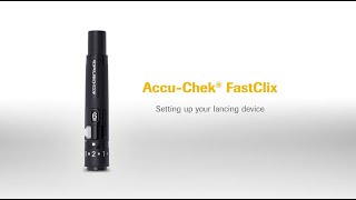 How to use the AccuChek FastClix lancing device [upl. by Trudnak583]