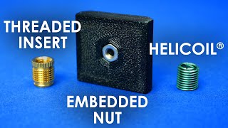 HELICOIL® Threaded Insert or Embedded Nut in 3D Prints [upl. by Hertz]