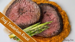 Perfect Oven Roasted Beef Tenderloin [upl. by Ehud926]