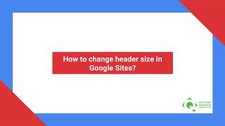 How to change header size in Google Sites [upl. by Callas]