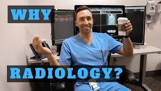 WHY I CHOSE RADIOLOGY Residency  10 Reasons [upl. by Domonic]