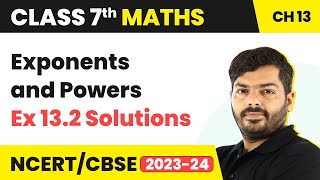 Class 7 Maths Chapter 13  Exponents and Powers  Ex 132 Solutions  NCERT Maths Class 7 [upl. by Salem]