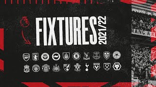 Manchester United  Premier League Fixtures 202122  Man City Liverpool Chelsea Arsenal Spurs [upl. by Kilian]