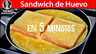 Sandwich de Huevo en 5 Minutos  VickyRecetaFacil [upl. by Bradleigh]