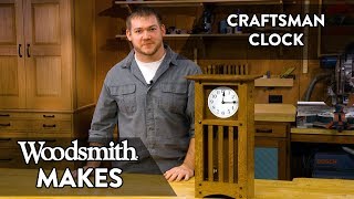 Woodsmith Makes  Craftsman Clock [upl. by Trebleht]