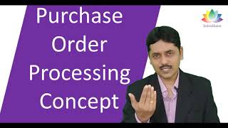 Purchase Order Processing Concept  CA Pankaj Deshpande  Indradhanu Academy [upl. by Leanard]