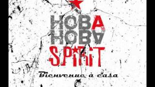 Hoba Hoba Spirit  Bienvenue à Casa AVEC PAROLES [upl. by Audris]