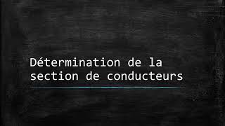 Détermination de la section des conducteurs [upl. by Khosrow]