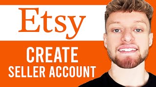 How To Create Etsy Seller Account Step By Step [upl. by Terrell]