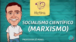 História  Socialismo Científico Marxismo [upl. by Lerud]