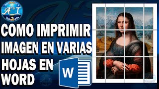 Como Imprimir Imagen En Varias Hojas En Word  Imprimir poster En Word [upl. by Ardekal84]