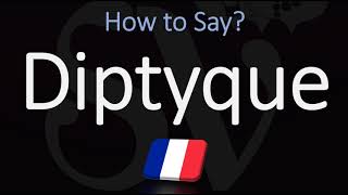 How to Pronounce Diptyque CORRECTLY [upl. by Leschen112]