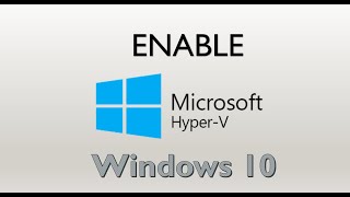 Enable Hyper V Windows 10 [upl. by Proud629]