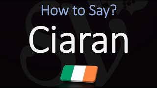 How to Pronounce Ciaran CORRECTLY [upl. by Parnell]