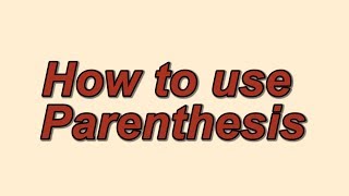 What is Parenthesis  How to use Parenthesis [upl. by Amalita397]