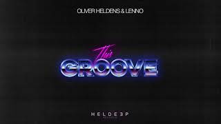 Oliver Heldens amp Lenno  This Groove Official Audio [upl. by Ennis993]