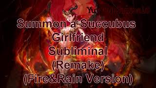 Remake Summon a Succubus Girlfriend Subliminal [upl. by Ernesto447]