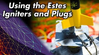 Using the Estes Igniters and Plugs Successfully in Model Rocket Motors [upl. by Ative]