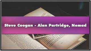 Steve Coogan  Alan Partridge Nomad Audiobook [upl. by Lilly244]