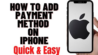 HOW TO ADD PAYMENT METHOD ON IPHONEhow to add payment card on iphone [upl. by Nilrac]