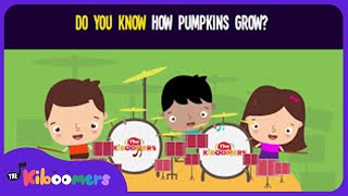 Do You Know How Pumpkins Grow Lyric Video  The Kiboomers Preschool Songs amp Nursery Rhymes [upl. by Settera]