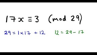 Solve a Linear Congruence using Euclids Algorithm [upl. by Araihc]