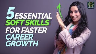 5 Soft Skills You Will Need To Grow amp Be Successful In Your Career  Personal Development Training [upl. by Newfeld12]